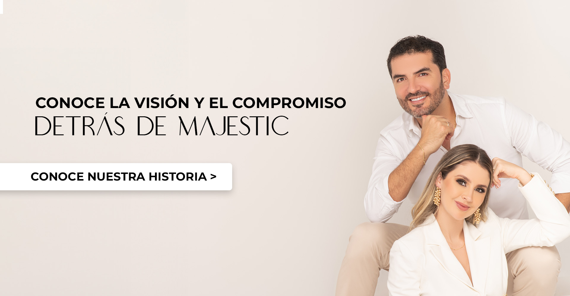 Conoce la historia detrás de Majestic